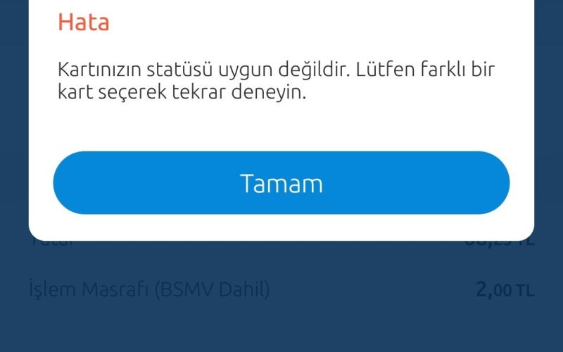 Kartınızın Statüsü İşlem İçin Uygun Değildir Ne Demek?